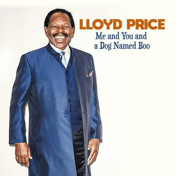 Lloyd Price Me And You And A Dog Named Boo COMPACT DISCS