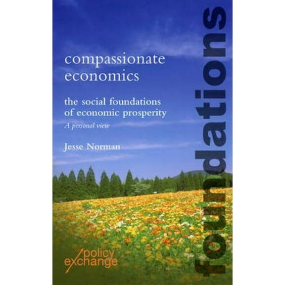 Foundations Compassionate Economics, (Paperback)