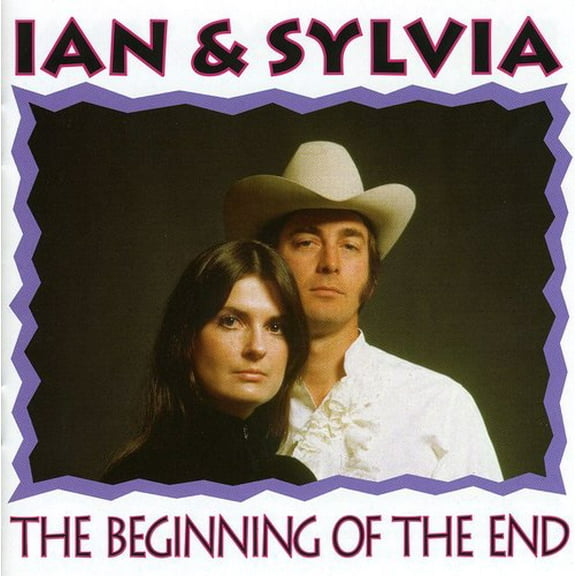 Ian & Sylvia - End Of Beginning - Music & Performance - CD