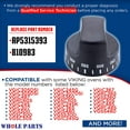 thumbnail image 2 of Whole Parts Oven Thermostat Knob Part # PB010099 - Replacement & Compatible With Some Viking Ovens, 2 of 9