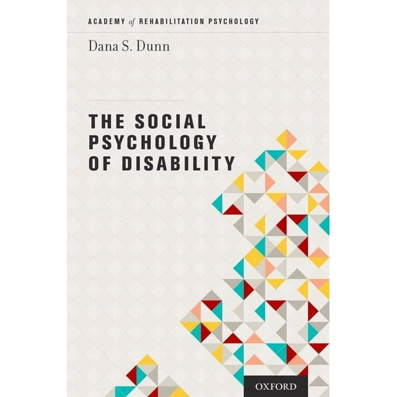 Academy of Rehabilitation Psychology The Social Psychology of Disability, (Paperback)