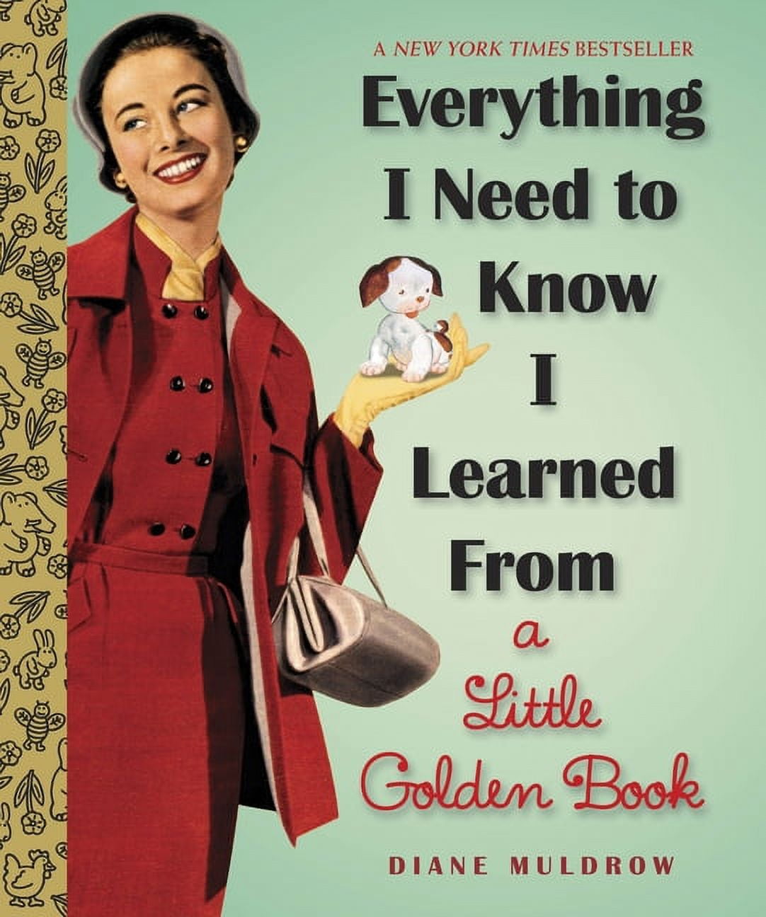 Little Golden Book Everything I Need to Know I Learned from a