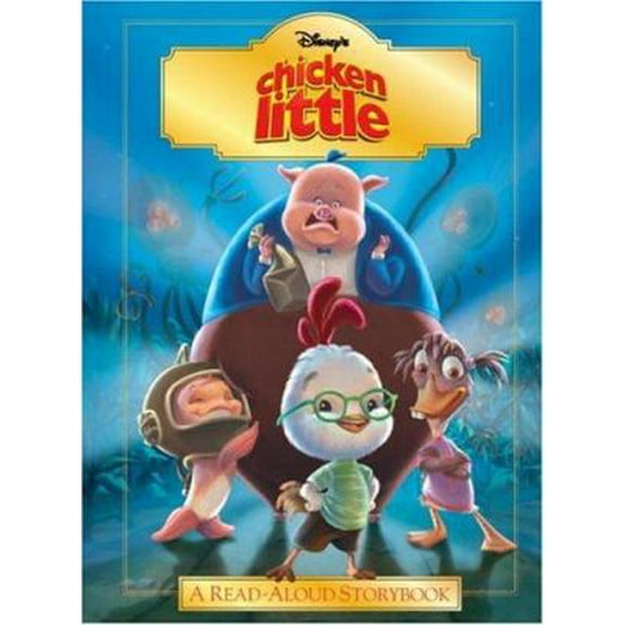 Pre-Owned Chicken Little (Read-Aloud Storybook) (Hardcover) 073642329X 9780736423298