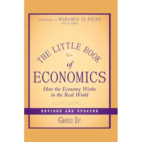 Pre-Owned The Little Book of Economics: How the Economy Works in the Real World (Little Books. Big Profits), 9781118391570, 1118391578, Hardcover, Revised and Updated edition