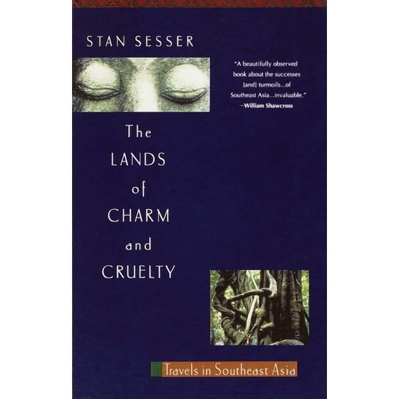 Lands of Charm and Cruelty : Travels in Southeast Asia (Paperback)