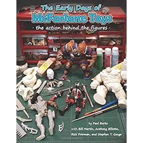 Pre-Owned The Early Days of Mcfarlane Toys : The Action Behind the Figures (Paperback) 9781733930918