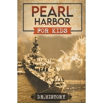 Pearl Harbor for Kids, (Paperback)