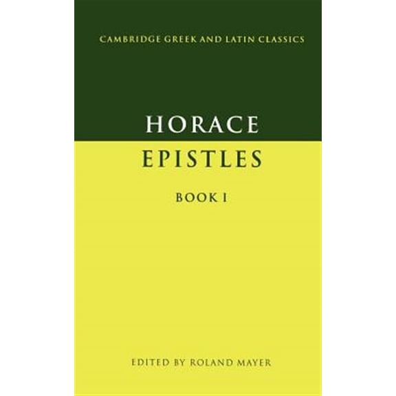 Pre-Owned Cambridge Greek and Latin Classics Epistles Book I, (Paperback)