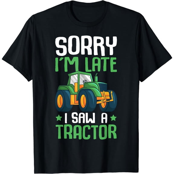 Sorry I'm Late I Saw A Tractor Farm Kids Boys T-Shirt