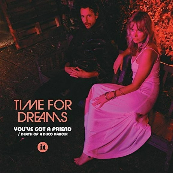 Time for Dreams - You've Got A Friend - Music & Performance - Vinyl [7-Inch]