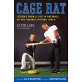 thumbnail image 1 of Cage Rat: Lessons from a Life in Baseball by the Yankees Hitting Coach, 1 of 3