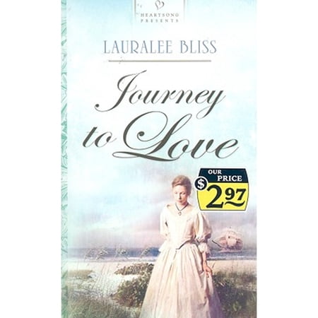 Pre-Owned Journey to Love (Paperback) by Lauralee Bliss