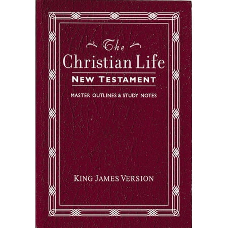 The Christian Life New Testament