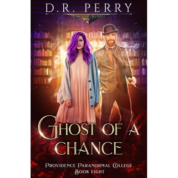Providence Paranormal College Ghost of a Chance: Providence Paranormal College Book 8, Book 8, (Paperback)