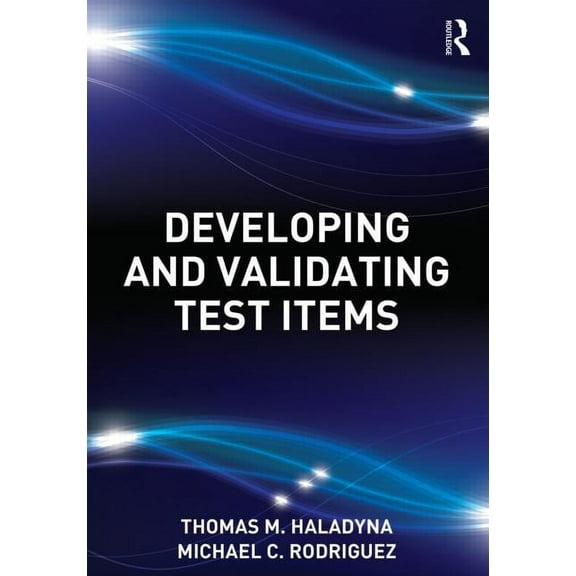 Developing and Validating Test Items, (Paperback)