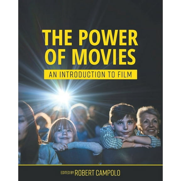 The Power of Movies: An Introduction to Film, (Paperback)