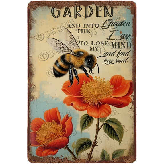 Bee & Flower And Into The Garden I Go To Lose My Mind And Find My Soul Vintage Aluminum Sign 12"x8" New Metal Sign Retro Style Decorative Sign for Home Office Cafes Club Pub