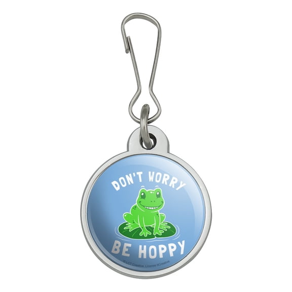 Don't Worry Be Hoppy Frog Funny Humor Jacket Handbag Purse Luggage Backpack Zipper Pull Charm