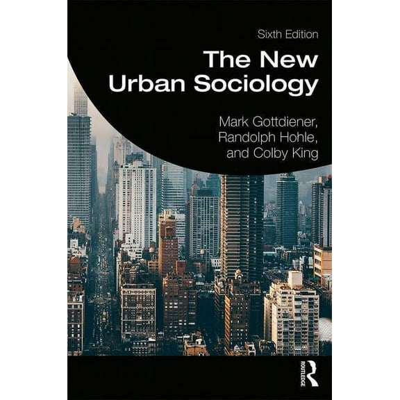 The New Urban Sociology, (Paperback)