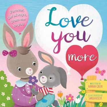 Love You More : Padded Board Book (Board book)