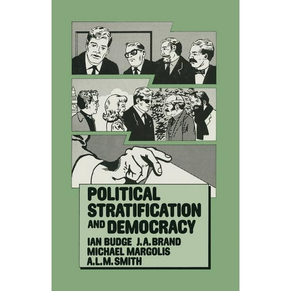 Political Stratification and Democracy, (Paperback)