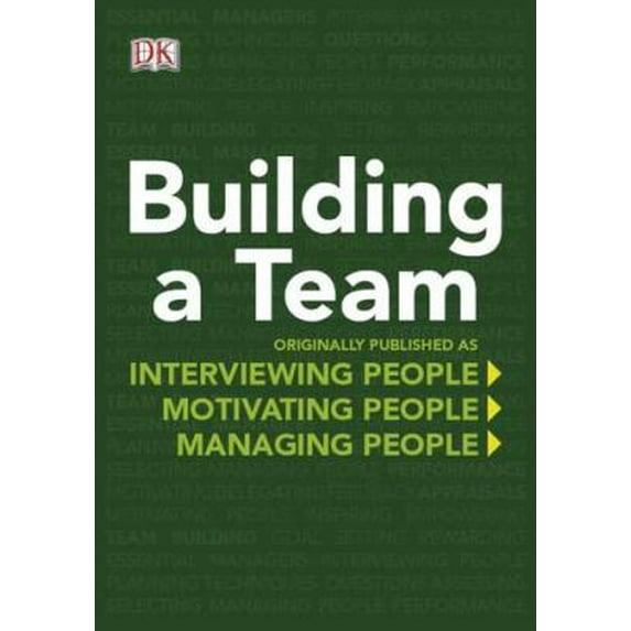Pre-Owned DK Essential Managers: Building a Team (Paperback) 075666859X 9780756668594