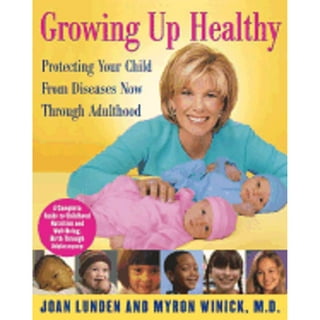 Growing Up Healthy, Book by Joan Lunden, Myron Winick