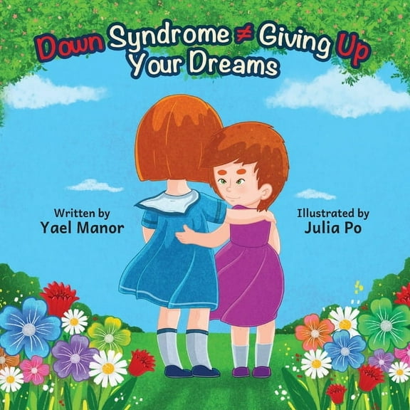 Down Syndrome Giving Up Your Dreams, (Paperback)