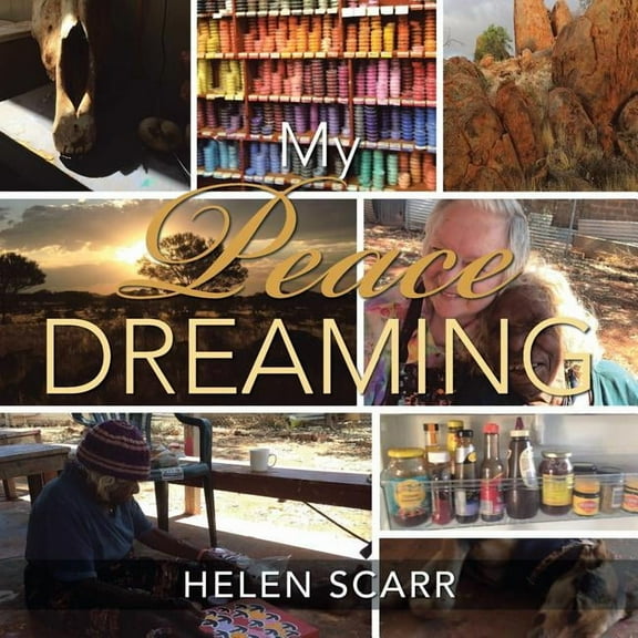 My Peace Dreaming (Paperback)