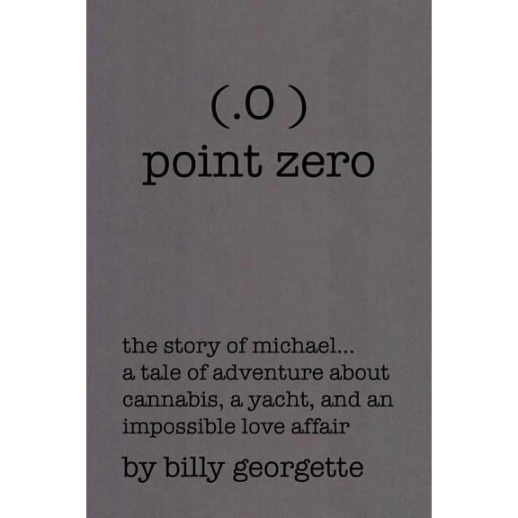 O Point Zero : The Story of Michael