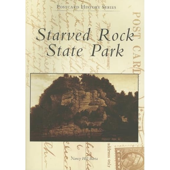 Pre-Owned Starved Rock State Park (Paperback) 0738551368 9780738551364