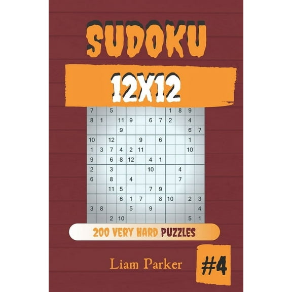 Sudoku 12x12 - 200 Very Hard Puzzles vol.4 (Paperback)