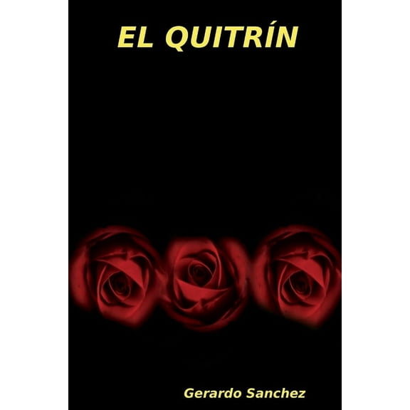 El QuitrÃÂn, (Paperback)