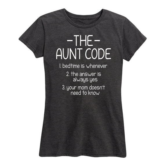 Instant Message - The Aunt Code - Women's Short Sleeve Graphic T-Shirt