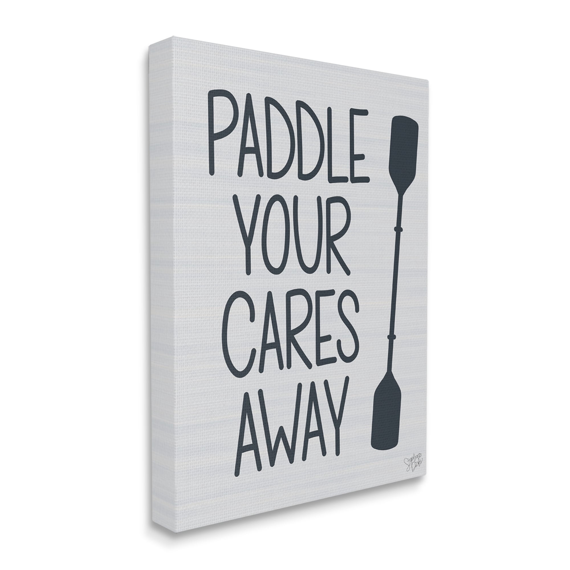Stupell Paddle Your Cares Away Boating Phrase Landscape Painting Gallery Wrapped Canvas Print Wall Art