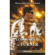 Los diarios de Turner -- William Luther Pierce