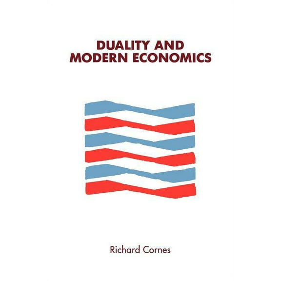 Duality and Modern Economics, (Paperback)