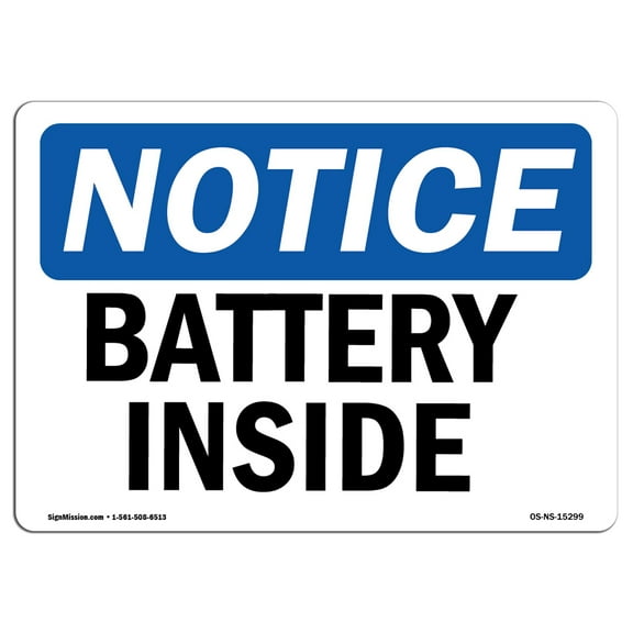 OSHA Notice Signs - NOTICE Battery Inside | Decal | Protect Your Business, Construction Site, Warehouse & Shop Area |  Made in the USA