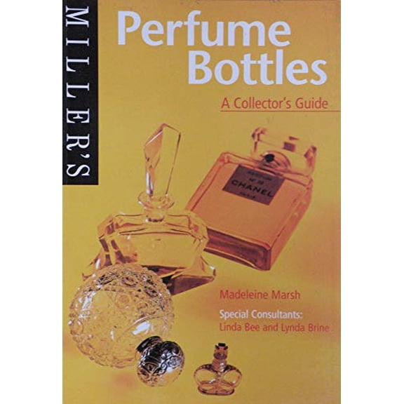 Pre-Owned Miller's Perfume Bottles: A Collector's Guide (Miller's Collector's Guides), 9781840001624, 1840001623, Paperback,