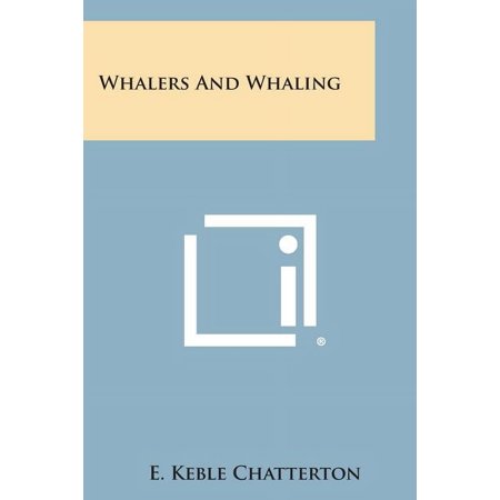 Whalers and Whaling (Paperback)