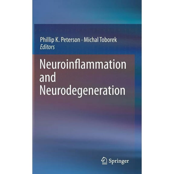 Neuroinflammation and Neurodegeneration, (Hardcover)