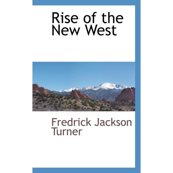 Rise of the New West