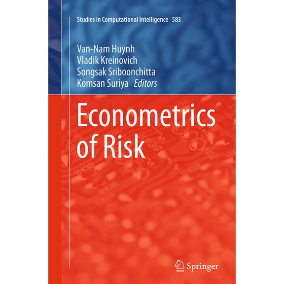 Studies in Computational Intelligence Econometrics of Risk, Book 583, (Paperback)
