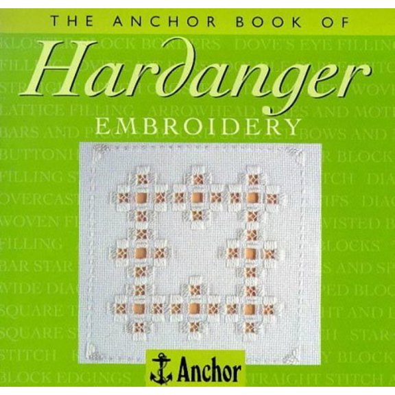 Pre-Owned The Anchor Book of Hardanger Embroidery (The Anchor Book Series), 9780715306338, 0715306332, Paperback,