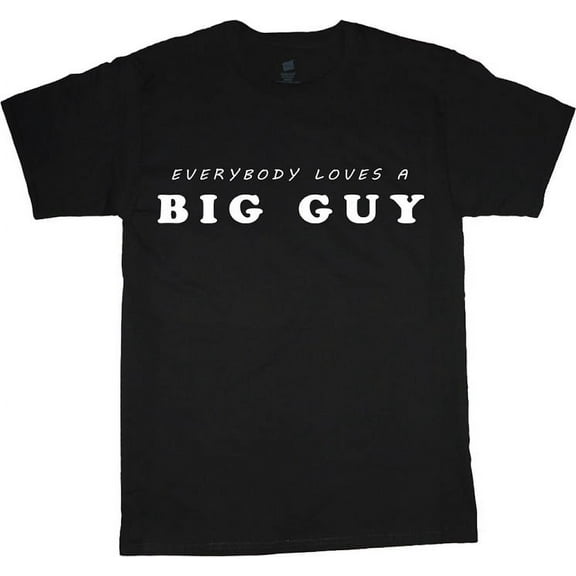 Big Guy Funny T-shirt Men's Big and Tall Graphic Tee