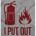 thumbnail image 2 of Put Out Fire Firefighter Fireman Men's Graphic T Shirt Tees Brisco Brands X, 2 of 5