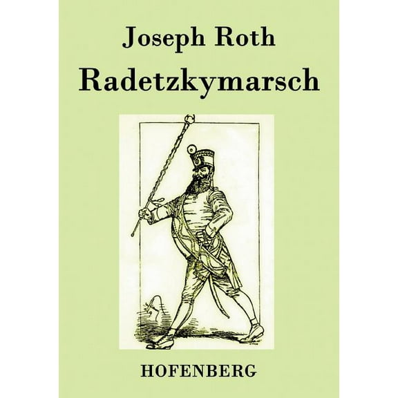 Radetzkymarsch (Paperback)