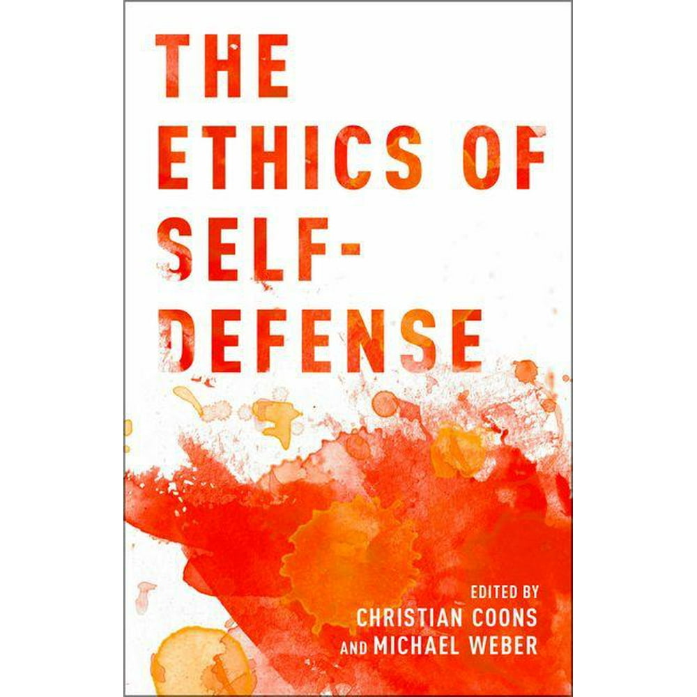 Ethics of SelfDefense (Paperback)