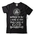 thumbnail image 2 of Better To Be A Wolf Of Odin Then A Lame Of Lamb Shirt Viking Warrior Patriotic Tee Norse Nordic Tee (Small Navy Blue), 2 of 6