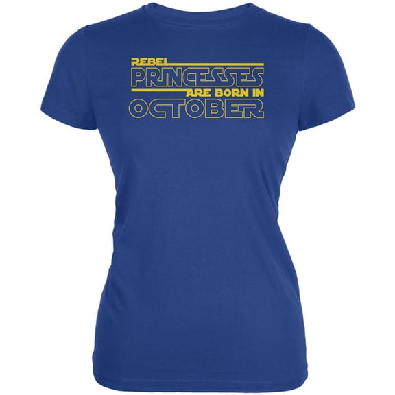 Rebel Princesses are Born in October Juniors Soft T Shirt Royal X-LG